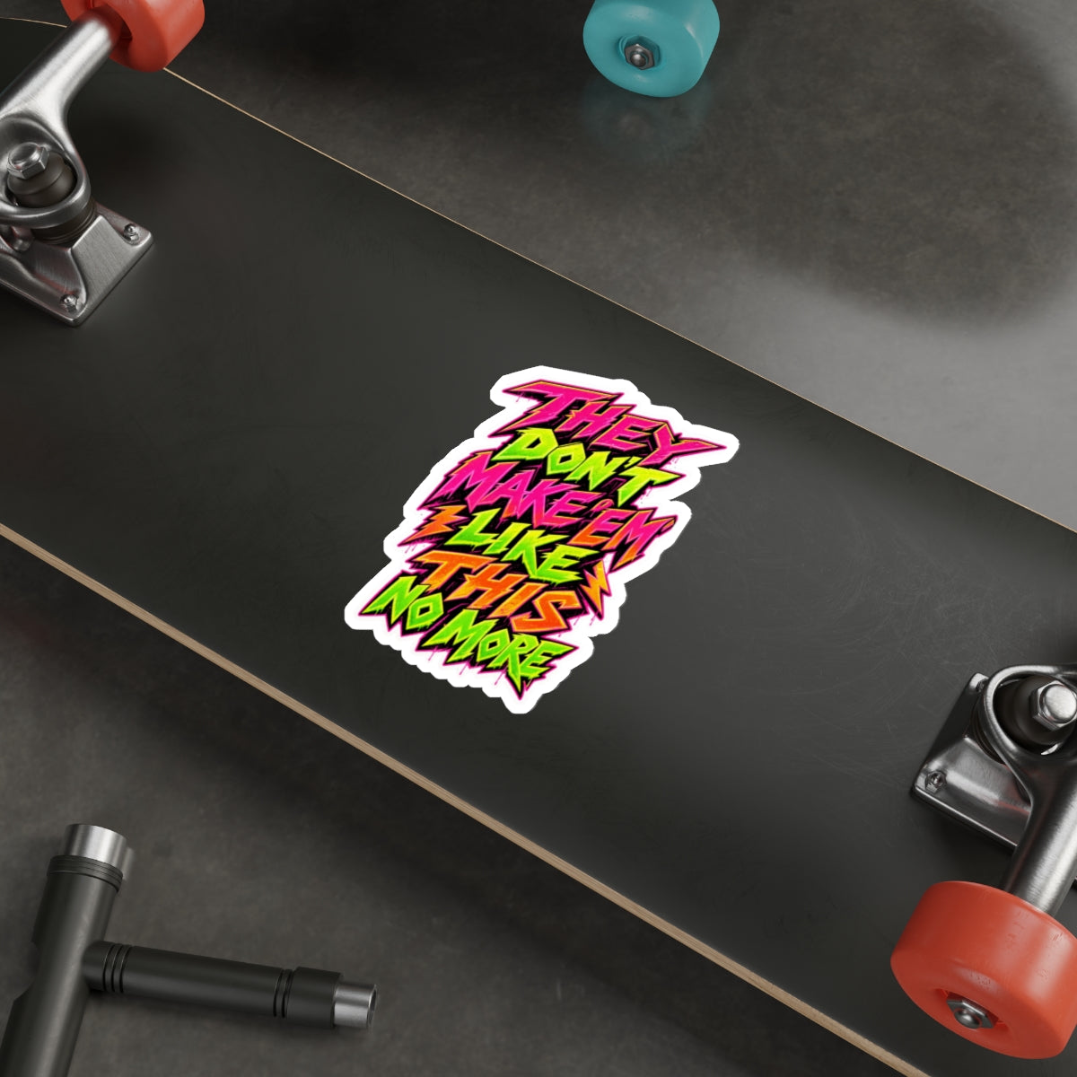 They Don’t Make ’Em Like This No More Sticker | Retro Neon Die-Cut Sticker