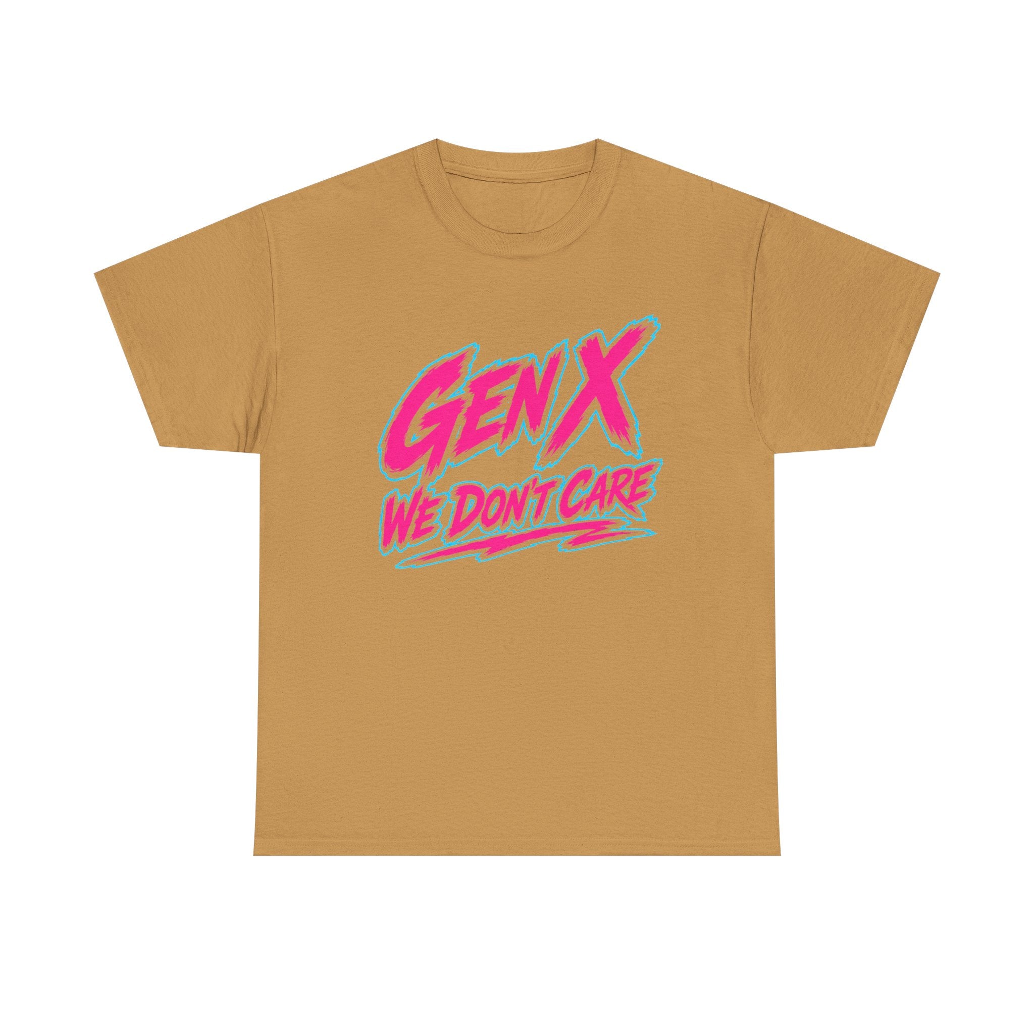 Gen X We Don't Care T-Shirt | Retro 80s Neon Typography