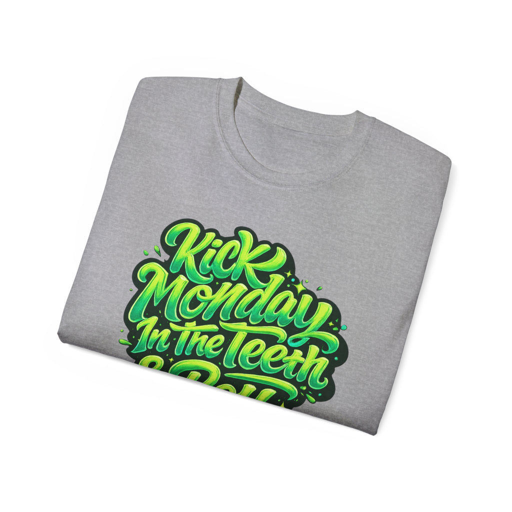 Kick Monday In The Teeth & Roll With It Tee | Green Graffiti Script