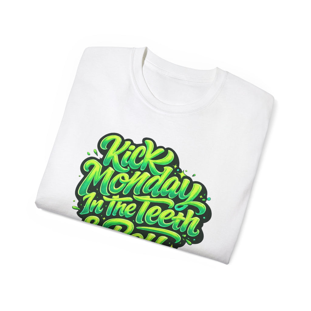 Kick Monday In The Teeth & Roll With It Tee | Green Graffiti Script