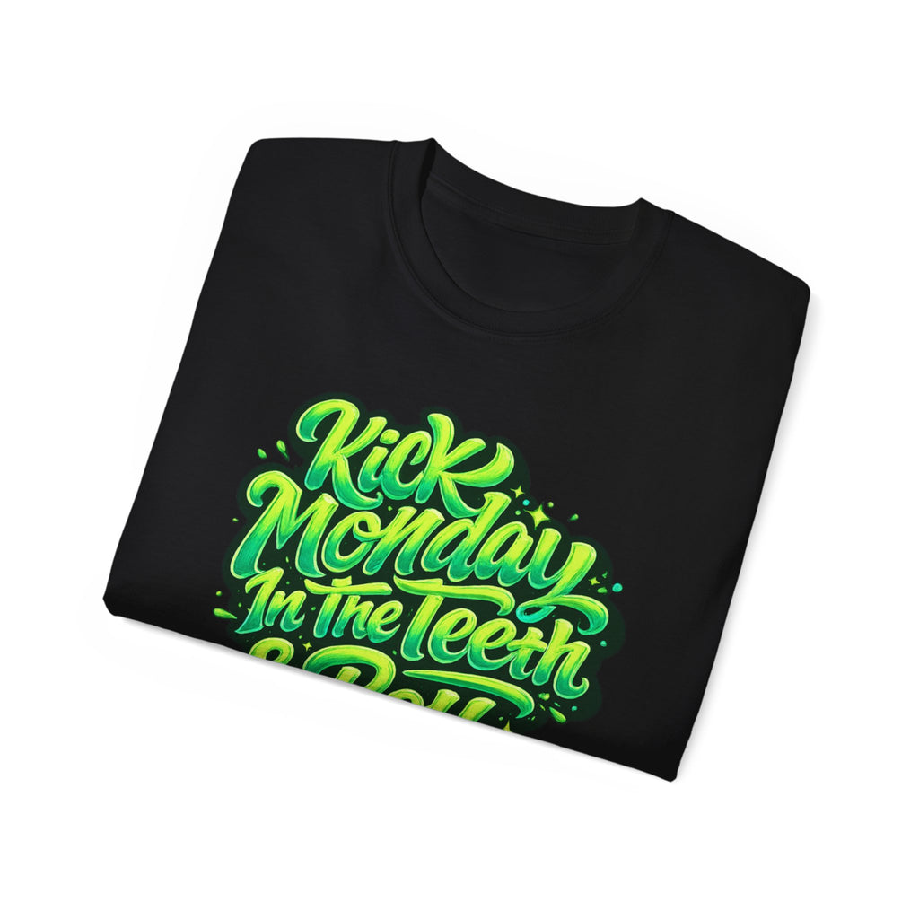 Kick Monday In The Teeth & Roll With It Tee | Green Graffiti Script