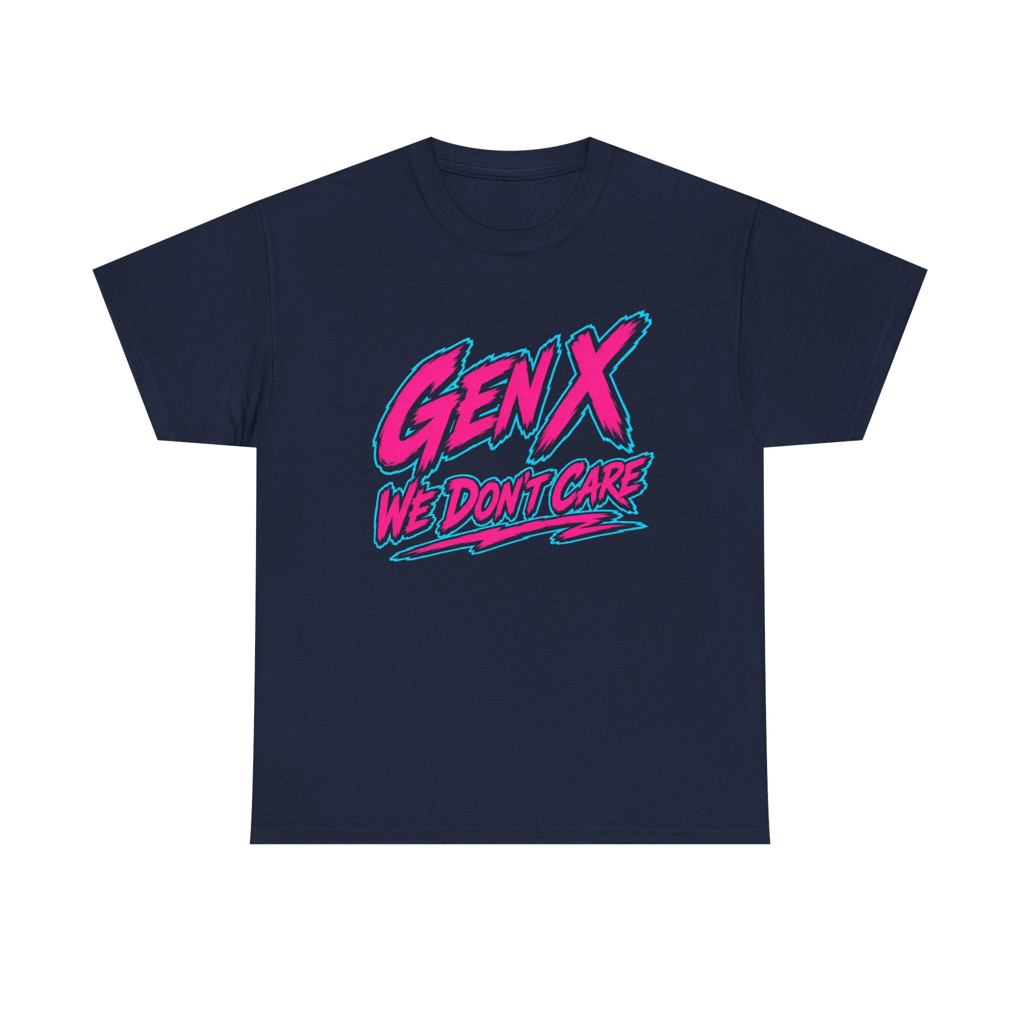 Gen X We Don't Care T-Shirt | Retro 80s Neon Typography